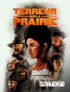 ACTION - Terreur sur la Prairie