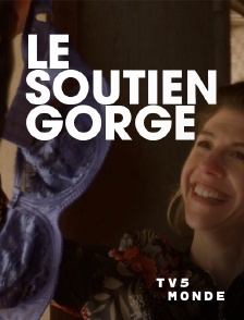 TV5MONDE - Le soutien-gorge