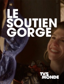 TV5MONDE - Le soutien-gorge