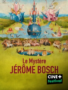 Le mystère Jérôme Bosch