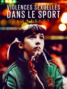 Violences sexuelles dans le sport, l'enquête
