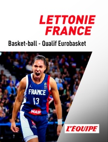 Basket - Qualifications à l'EuroBasket féminin : Lettonie / France