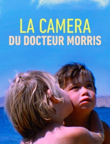 La caméra du docteur Morris