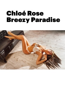 Chloé Rose Breezy Paradise