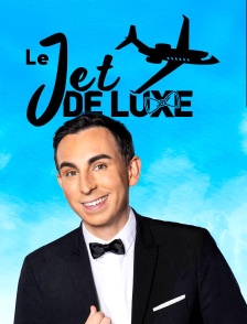 Le Jet De Luxe