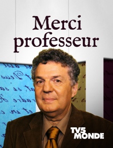 TV5MONDE - Merci Professeur