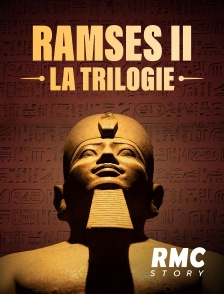RMC Story - Ramses II, la trilogie