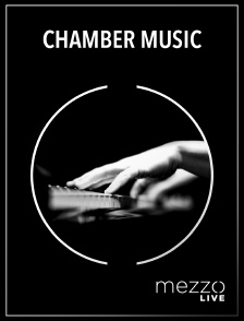 Mezzo Live HD - Chamber Music