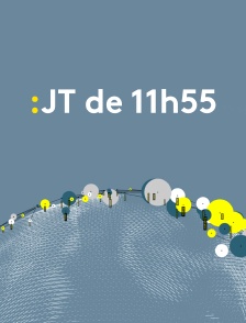 JT de 11h55