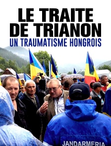 Le traité de Trianon, un traumatisme hongrois