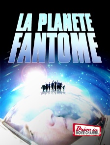 Drive-in Movie Channel - La planète fantôme