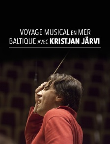 Voyage musical en mer Baltique avec Kristjan Järvi