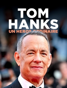 Tom Hanks, un héros ordinaire