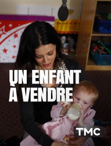 TMC - Un enfant à vendre