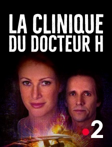 La Clinique du Docteur H.