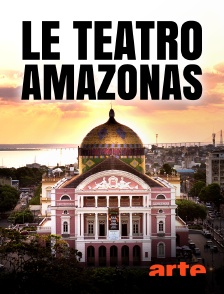 Arte - Le Teatro Amazonas : un opéra au coeur de l'Amazonie
