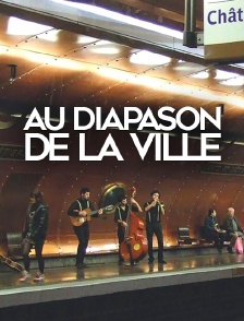 Au diapason de la ville