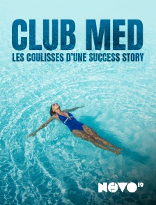 Novo 19 - Club Med : les coulisses d'une success story