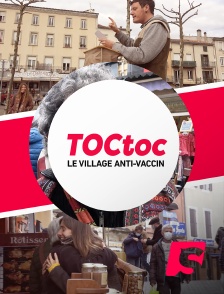 Spicee - Toc Toc : le village anti-vaccin