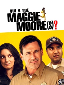 Qui a tué Maggie Moore(s) ?