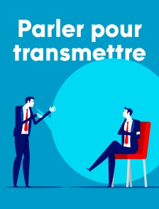 Parler pour transmettre