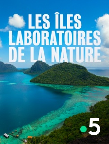 France 5 - Les îles, laboratoires de la nature