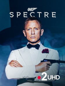 France 2 UHD - James Bond : Spectre