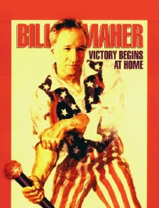 Bill Maher : Victory Begins at Home