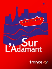 france.tv - Sur l'Adamant