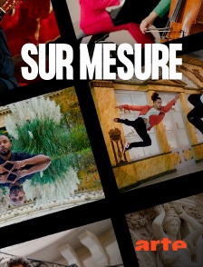 Arte - Sur mesure