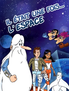 Il était une fois... l'espace