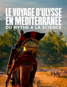 Le voyage d'Ulysse en Méditerranée : du mythe à la science