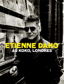 Etienne Daho au Koko, Londres