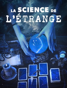 La science de l'étrange