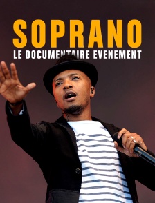 Soprano : le documentaire événement