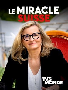 Le miracle suisse