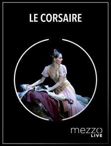 Mezzo Live HD - Le Corsaire