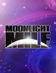 Moonlight Mile