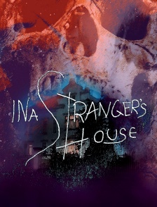 In a Stranger's House