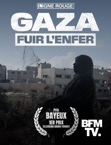 BFMTV - Gaza, fuir l'enfer