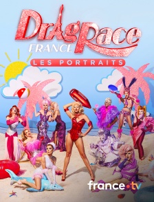 france.tv - Drag Race France : portraits