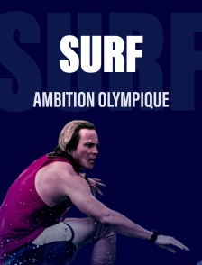 Surf : Ambition olympique