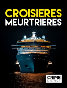 Crime District - Croisières meurtrières