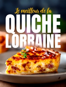 Le meilleur de la quiche lorraine !