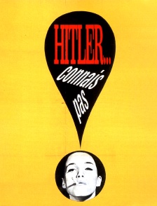 Hitler, connais pas !