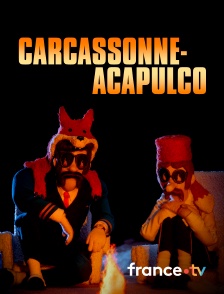 france.tv - Carcassonne-Acapulco