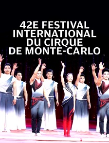 42e Festival international du cirque de Monte-Carlo