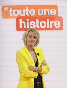 Toute une histoire