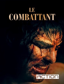 ACTION - Le Combattant