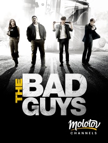 Molotov channels - The Bad Guys